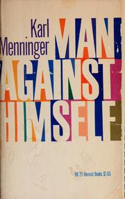 Cover of: Man against himself by Karl Menninger