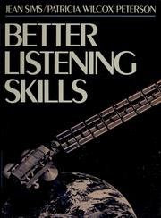 Cover of: Better Listening Skills by J. Sims, P. Peterson