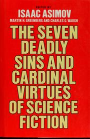 Cover of: The Seven Deadly Sins and Cardinal Virtues of Science Fiction by edited by Isaac Asimov, Martin Harry Greenberg, Charles G. Waugh.