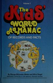 Cover of: Kids' World Almanac of Records and Facts by McLoone-Basta M., Alice Siegel