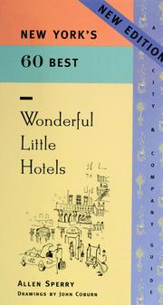 Cover of: New York's 60 best wonderful little hotels by Allen Sperry