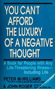 Cover of: You Can't Afford the Luxury of a Negative Thought