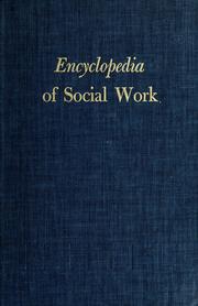 Cover of: The encyclopedia of social work. 1st ed.-  (1929)-. by 