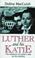 Cover of: Luther and His Katie