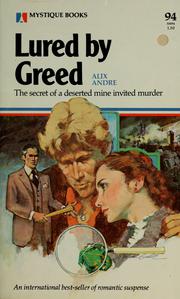 Cover of: Lured by greed