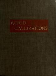 Cover of: World civilizations, their history and their culture