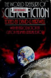 Cover of: The World Treasury of Science Fiction by edited by David G. Hartwell ; with a foreword by Clifton Fadiman, general editor.