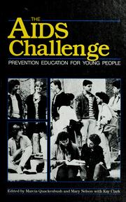 Cover of: The AIDS challenge: prevention education for young people