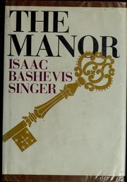 Cover of: The manor by Isaac Bashevis Singer