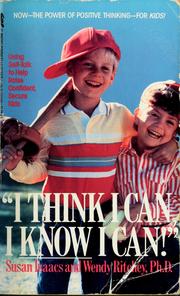Cover of: I Think I Can, I Know I Can: Using Self-Talk to Help Raise Confident, Secure Kids