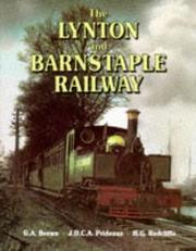 Cover of: The Lynton and Barnstaple Railway by Brown Prideaux Radcliffe