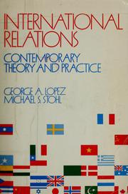 Cover of: International relations by [edited by] George A. Lopez, Michael S. Stohl.