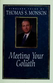Cover of: Meeting your Goliath by Monson, Thomas S.