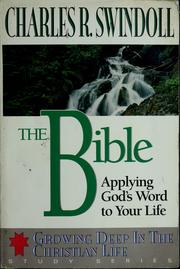 Cover of: The Bible: applying God's word to your life
