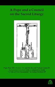 Cover of: A Pope and a Council on the Sacred Liturgy: Pope Pius Xii's Mediator Dei and the Second Vatican Council's Sacrosanctum Concilium With a Comparative Study a Tale of Two Documents