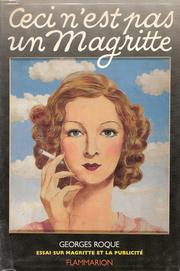 Cover of: Ceçi n'est pas un Magritte: essai sur Magritte et la publicité