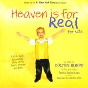 Heaven is for real for kids by Colton Burpo