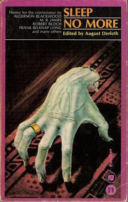 Cover of: Sleep no more by [by M.R. James ... et al.] ; ed. by August Derleth