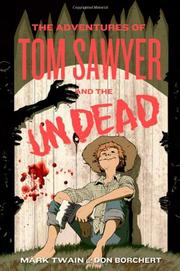 Cover of: The adventures of Tom Sawyer and the undead