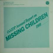 Cover of: OJJDP annual report on missing children | United States. Office of Juvenile Justice and Delinquency Prevention