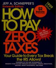 Cover of: How to pay zero taxes by Jeff A. Schnepper