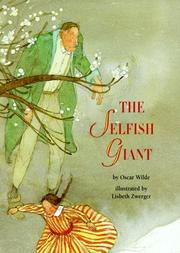 Cover of: The Selfish Giant by Oscar Wilde, Lisbeth Zwerger