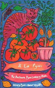 Cover of: a la Pym: The Barbara Pym Cookery Book