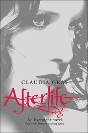 Cover of: Afterlife by Claudia Gray