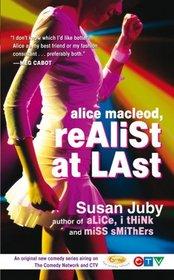 Cover of: Alice Macleod Realist at Last by 