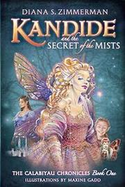 Cover of: Kandide and the Secrets of the Mists: The Calabiyau Chronicles-book 1