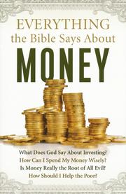 Cover of: Everything the Bible says about money