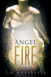 Cover of: Angel fire by Lee Weatherly