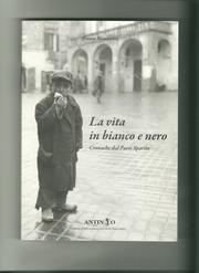 Cover of: La vita in bianco e nero by 