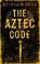 Cover of: Aztec Code