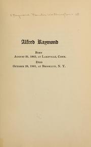 Cover of: Alfred Raymond ... by Raymond, Rossiter W.