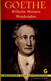 Wilhelm Meisters Wanderjahre by Johann Wolfgang von Goethe