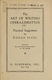 Cover of: The art of writing opera-librettos: practical suggestions