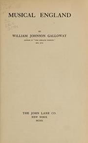 Cover of: Musical England by William Johnson Galloway