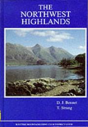 Cover of: North West Highlands (Scottish Mountaineering Club District Guidebook) by Donald John Bennet, Tom Strang