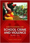 Cover of: Encyclopedia of school crime and violence by Laura L. Finley