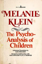 Cover of: The psychoanalysis of children by Melanie Klein
