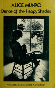 Cover of: Dance of the happy shades by Alice Munro