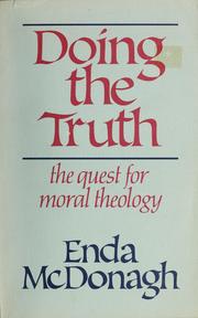 Cover of: Doing the Truth by Enda McDonagh, Erda McDonaghu