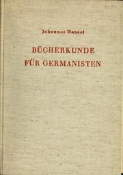 Cover of: Bücherkunde für Germanisten.: Wie sammelt man das Schrifttum nach dem neuesten Forschungsstand?