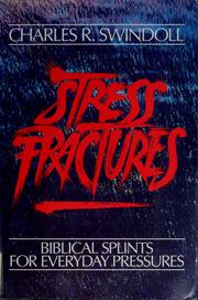 Cover of: Stress fractures by Charles R. Swindoll