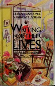 Cover of: Writing for their lives: the modernist women 1910-1940