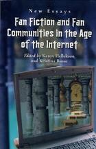 Cover of: Fan Fiction and Fan Communities in the Age of the Internet: New Essays