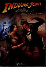 Cover of: Indiana Jones and the mystery of Mount Sinai
