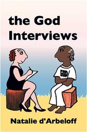 The God Interviews by Natalie D'Arbeloff