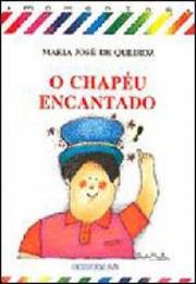 Cover of: O chapéu encantado